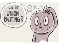 Was ist Union Busting?