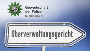 OVG korrigiert ermessensfehlerhafte Entscheidung. Copyright by cevahir87/fotolia & GdP-Bundespolizei