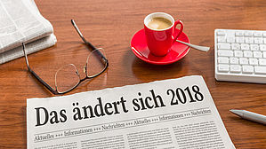 Auch 2018 ändern sich wieder einige Regelungen für Beschäftigte.